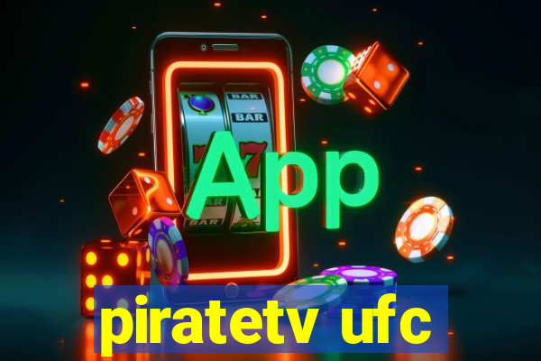 piratetv ufc